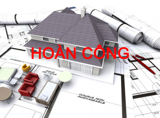 Quy trình làm thủ tục hoàn công nhà ở.